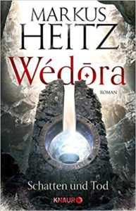 Das Cover zum Buch "Wédora Bd. 2 - Schatten und Tod" von Markus Heitz.