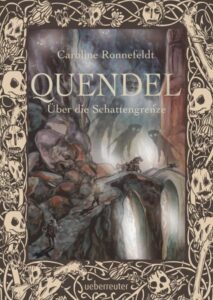 Das Cover vom Buch "Quendel - Über die Schattengrenze"
