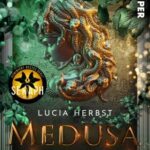Das Cover vom Buch "Verdammt lebendig: Medusa" von Lucia Herbst.