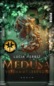 Das Cover vom Buch "Verdammt lebendig: Medusa" von Lucia Herbst.
