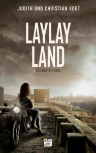 Das Cover vom Buch "Laylayland" von Judith und Christian Vogt.