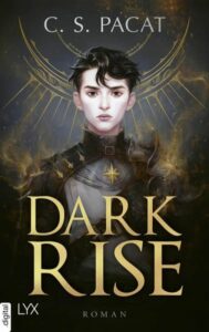 Das Cover vom Buch "Dark Rise" von C. S. Pacat.