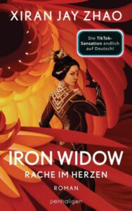 Cover vom Buch "Iron Widow - Rache im Herzen" von Xiran Jay Zhao.