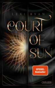 Das Cover vom Buch "Court of Sun" von lexi Ryan.