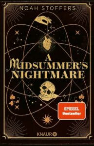 Das Cover vom Buch "A Midsummer`s Nightmare" von Noah Stoffers.